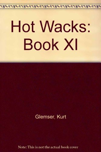 Beispielbild fr HOT WACKS XI zum Verkauf von Billthebookguy