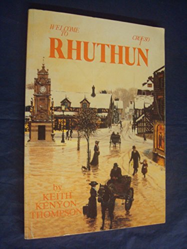 Beispielbild fr Welcome to Ruthin: Croeso i Rhuthin zum Verkauf von WorldofBooks