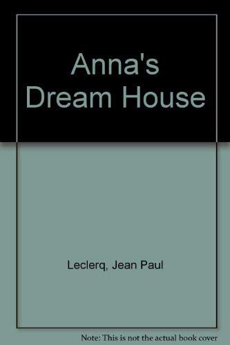 Stock image for Anna's Dream House for sale by Biblioasis