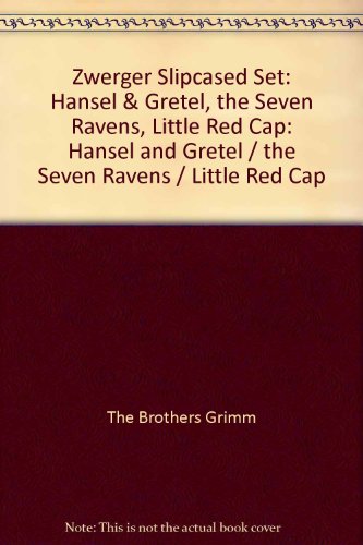 Imagen de archivo de Zwerger Slipcased Set: "Hansel & Gretel", "the Seven Ravens", "Little Red Cap": Hansel and Gretel / the Seven Ravens / Little Red Cap a la venta por Booksavers of MD