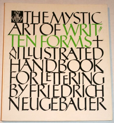 9780907234500: The Mystic Art of Written Forms: An Illustrated Handbook on Lettering