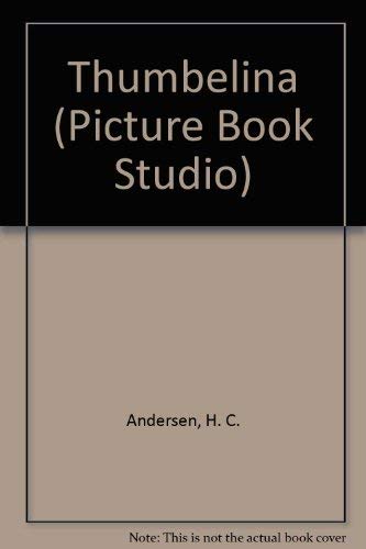 9780907234616: Thumbelina (Picture Book Studio)