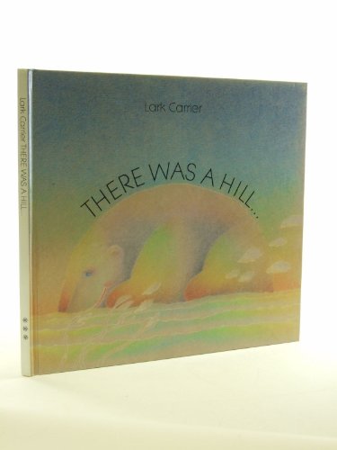 Stock image for There Was a Hill . . . for sale by Better World Books