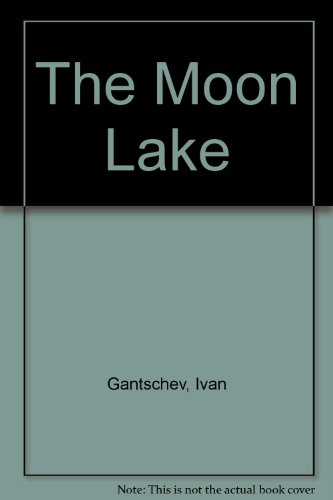 Stock image for The Moon Lake for sale by Half Price Books Inc.