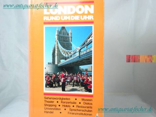 Stock image for London Rund um die Uhr (CPC guidebooks) for sale by Versandantiquariat Felix Mcke