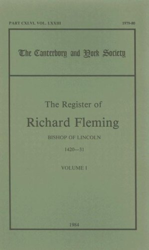 Imagen de archivo de The Register of Richard Fleming, Bishop of Lincoln, 1420-31. Volume I a la venta por Blackwell's