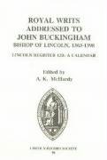 Beispielbild fr Royal Writs Addressed to John Buckingham, Bishop of Lincoln 1363-1398 : Lincoln Register 12B: A Calendar zum Verkauf von PsychoBabel & Skoob Books