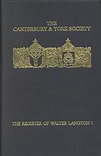 Imagen de archivo de The Register of Walter Langton, Bishop of Coventry and Lichfield, 1296-1321 VOL I a la venta por PsychoBabel & Skoob Books