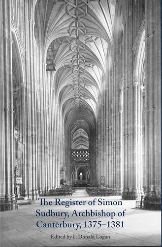 Beispielbild fr The Register of Simon Sudbury, Archbishop of Canterbury, 1375-1381 (Canterbury & York Society) zum Verkauf von Books From California