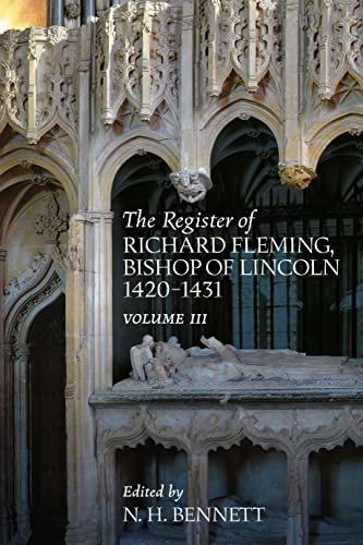 Beispielbild fr The Register of Richard Fleming Bishop of Lincoln 1420-1431 - Volume III (Canterbury & York Society) zum Verkauf von Monster Bookshop