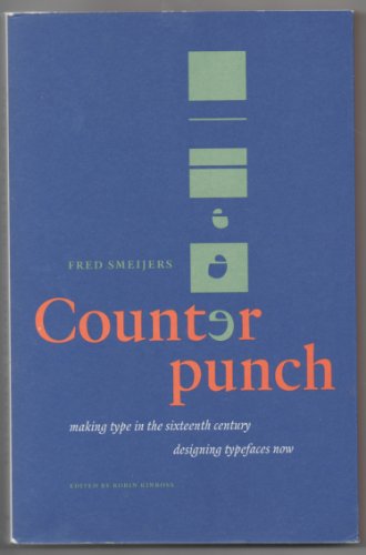 Beispielbild fr Counterpunch: Making Type in the 16th Century, Designing Typefaces Now zum Verkauf von HPB-Red