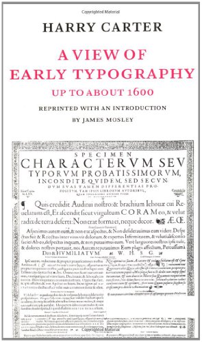 9780907259213: A View of Early Typography Up to About 1600