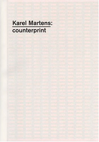 Stock image for Karel Martens: Counterprint for sale by Antiquariaat Looijestijn