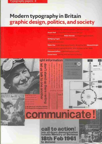Imagen de archivo de Modern typography in Britain : Graphic design,politics and society. Typography papers 8. a la venta por Antiquariat KAMAS