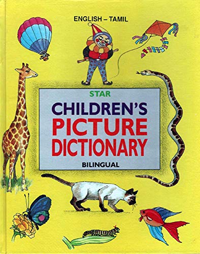 Stock image for Star Children's Picture Dictionary - Tamil / English for sale by Phatpocket Limited
