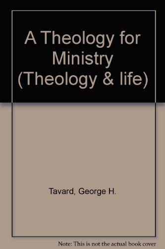 Stock image for A Theology for Ministry (Theology & Life) for sale by Tall Stories BA