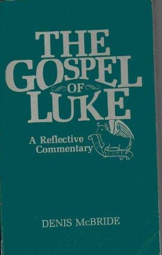 Beispielbild fr The Gospel of Luke: A Reflective Commentary zum Verkauf von AwesomeBooks
