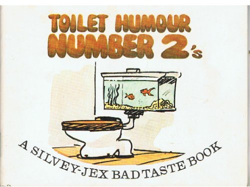 9780907280071: Toilet Humour: No. 2 (Bad Taste Books)