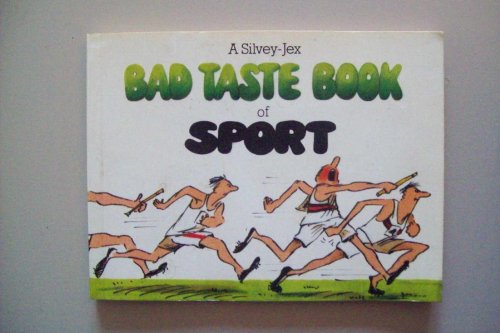 Stock image for Bad Taste Book of Sports for sale by WorldofBooks