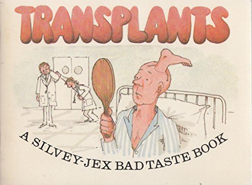 Stock image for Transplants (Bad Taste Books) for sale by WorldofBooks