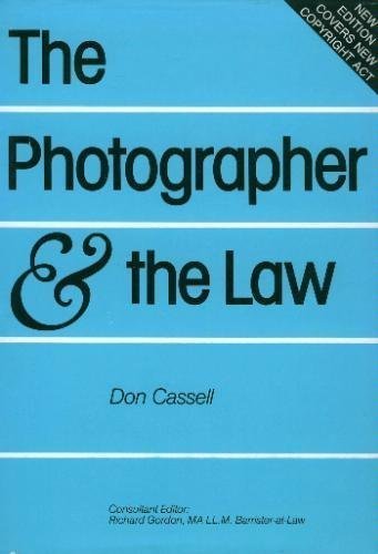 9780907297192: The Photographer and the Law