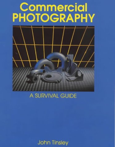 9780907297277: Commercial Photography: A Survival Guide