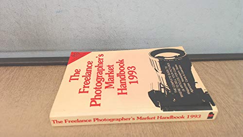 Stock image for The Freelance Photographer's Market Handbook 1993 for sale by AwesomeBooks