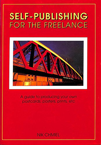 9780907297376: Self-publishing for the Freelance