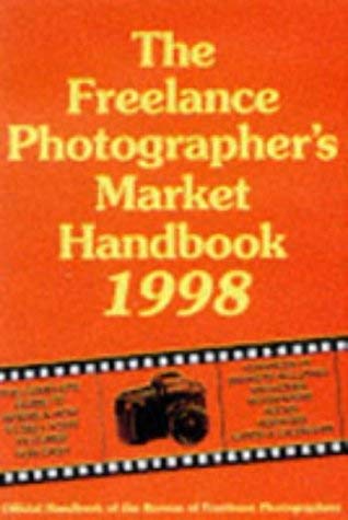 Stock image for The Freelance Photographer's Market Handbook 1998 for sale by Bahamut Media