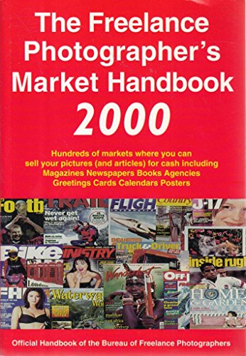 Stock image for The Freelance Photographer's Market Handbook 2000 (2000 Edition) for sale by AwesomeBooks