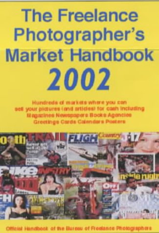 Stock image for The Freelance Photographer's Market Handbook 2002 for sale by AwesomeBooks