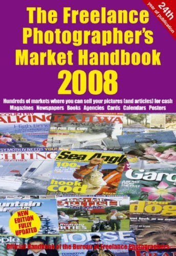 Stock image for The Freelance Photographers Market Handbook 2008 2008 (Photography) for sale by AwesomeBooks
