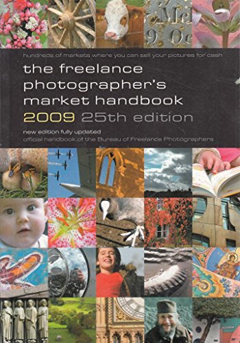 Beispielbild fr FREELANCE PHOTOGRAPHER'S MARKET HANDBOO (The Freelance Photographer's Market Handbook 2009) zum Verkauf von WorldofBooks