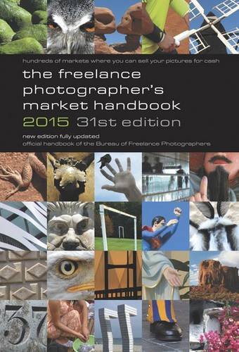 Stock image for The Freelance Photographer's Market Handbook 2015 for sale by AwesomeBooks