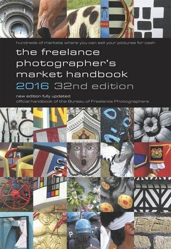 Beispielbild fr The Freelance Photographer's Market Handbook zum Verkauf von WorldofBooks