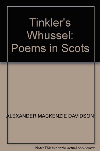 9780907301042: Tinkler's Whussel: Poems in Scots