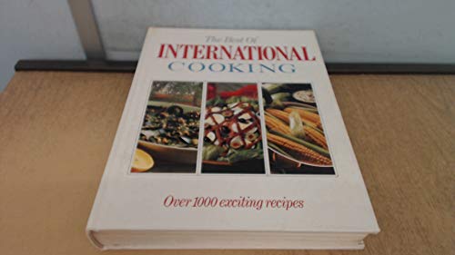 Stock image for The Best of International Cooking for sale by AwesomeBooks