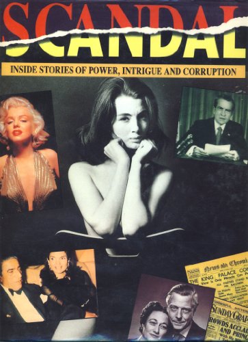 Imagen de archivo de Scandal - Inside Stories of Power, Intrigue and Corruption a la venta por WorldofBooks