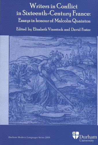 Beispielbild fr Writers in Conflict in Sixteenth-Century France: Essays in honour of Malcolm Quainton zum Verkauf von WorldofBooks