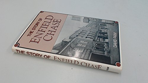 The Story of Enfield Chase.