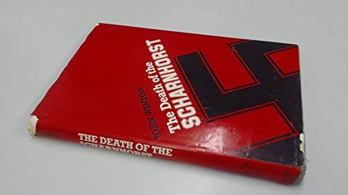 Beispielbild fr The Death of the Scharnhorst zum Verkauf von Edmonton Book Store