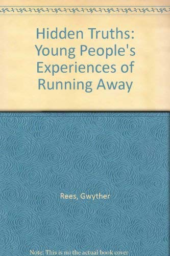 Beispielbild fr Hidden Truths: Young People's Experiences of Running Away zum Verkauf von Anybook.com