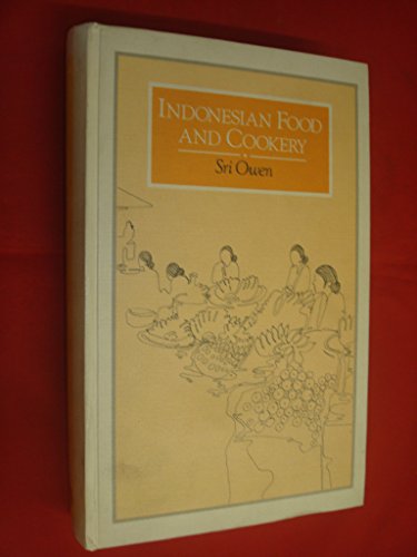 9780907325284: Indonesian Food and Cookery