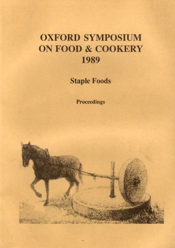 9780907325444: Staple Foods: Proceedings of the Oxford Symposium on Food and Cookery, 1989