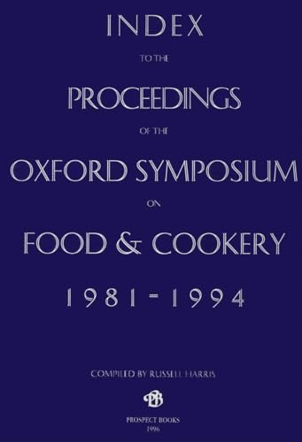 Stock image for Index to the Proceedings of the Oxford Symposium, 1981-94 (Paperback) for sale by AussieBookSeller