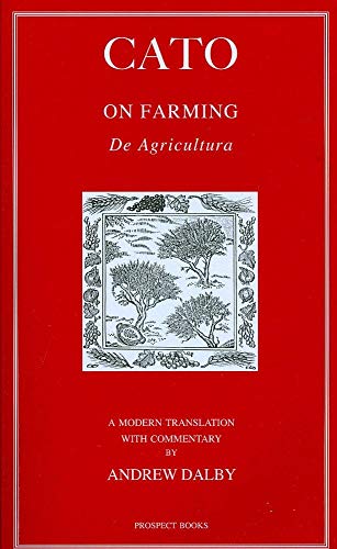 Stock image for Cato: On Farming - De Agricultura for sale by Kennys Bookshop and Art Galleries Ltd.