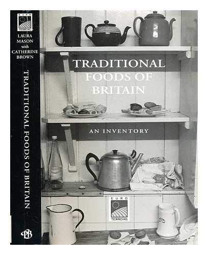 Beispielbild fr Traditional Foods of Britain: An Inventory zum Verkauf von Goldstone Books