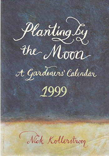 Beispielbild fr Planting by the Moon: A Gardener's Calendar zum Verkauf von WorldofBooks