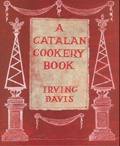 Beispielbild fr A Catalan Cookery Book: A Collection of Impossible Recipes zum Verkauf von WorldofBooks