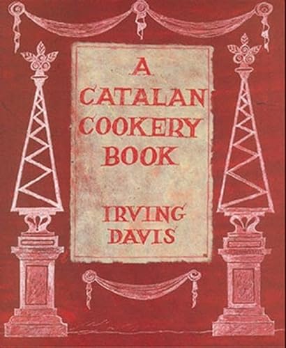 Stock image for A Catalan Cookery Book: A Collection of Impossible Recipes for sale by WorldofBooks
